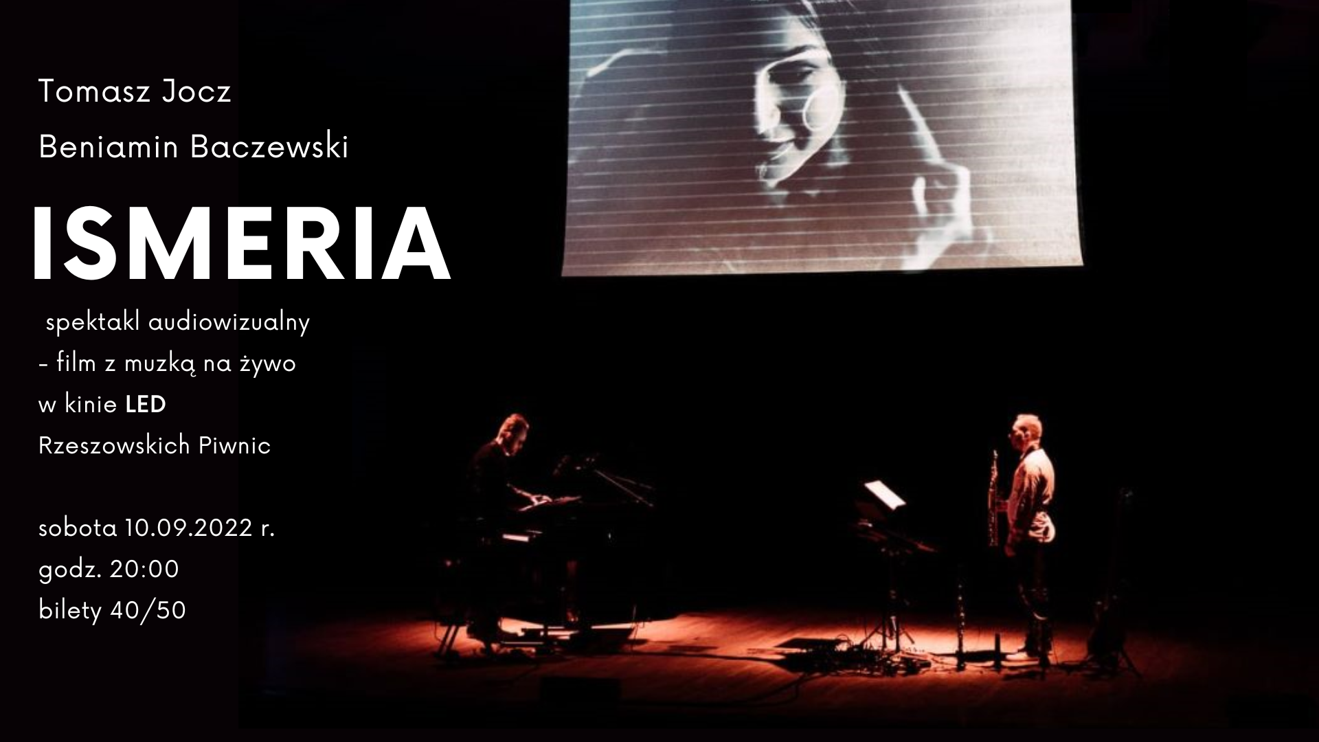 Spektakl audiowizualny ISMERIA - film z muzyką na żywo
