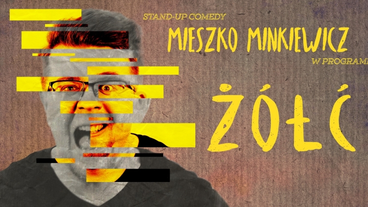  Stand-up: Mieszko Minkiewicz 