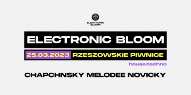 Electronic Bloom X FOSA: Chapchnsky - Melodee - Novicky
