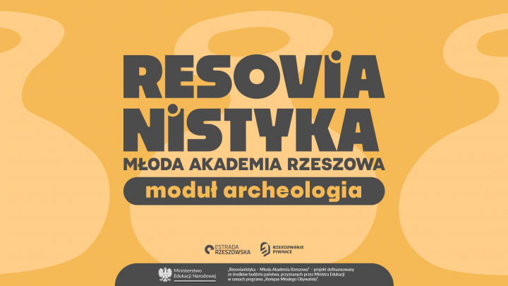 Celtowie nad Wisłokiem – warsztaty archeologiczne| Resovianistyka - Młoda Akademia Rzeszowa