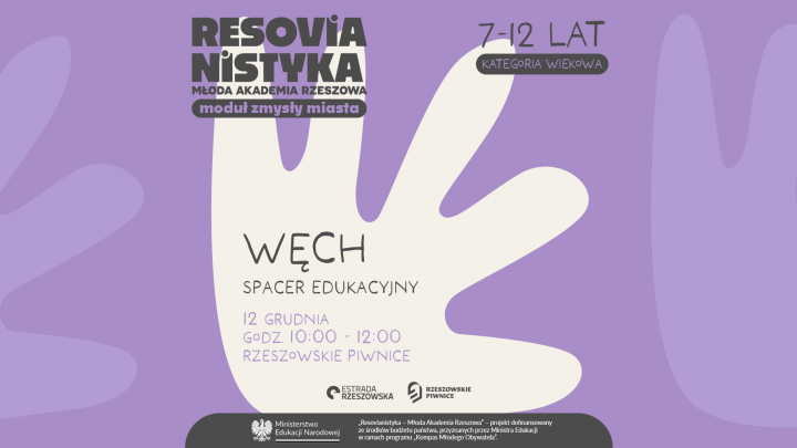 Węch– spacer edukacyjny | Resovianistyka – Młoda Akademia Rzeszowa: moduł zmysły miasta