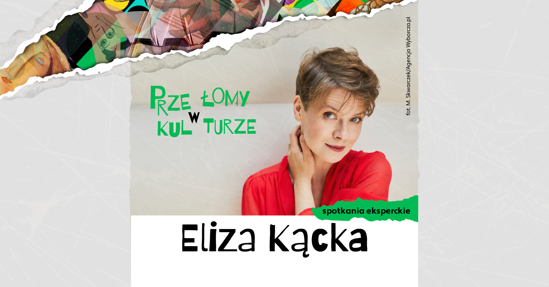 Przełomy w kulturze | Elza Kącka