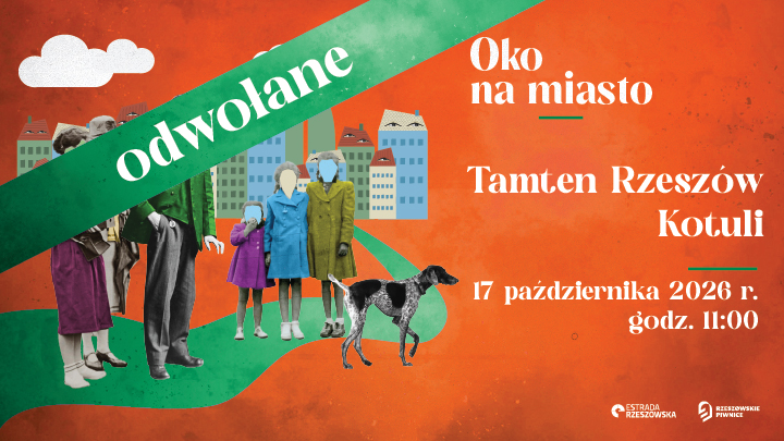 Tamten Rzeszów Kotuli | Oko na miasto